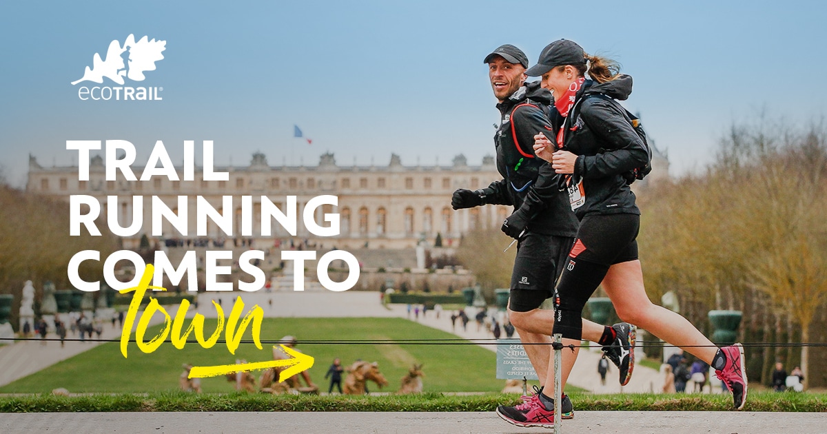 EcoTrail Paris - Trail running comes to town